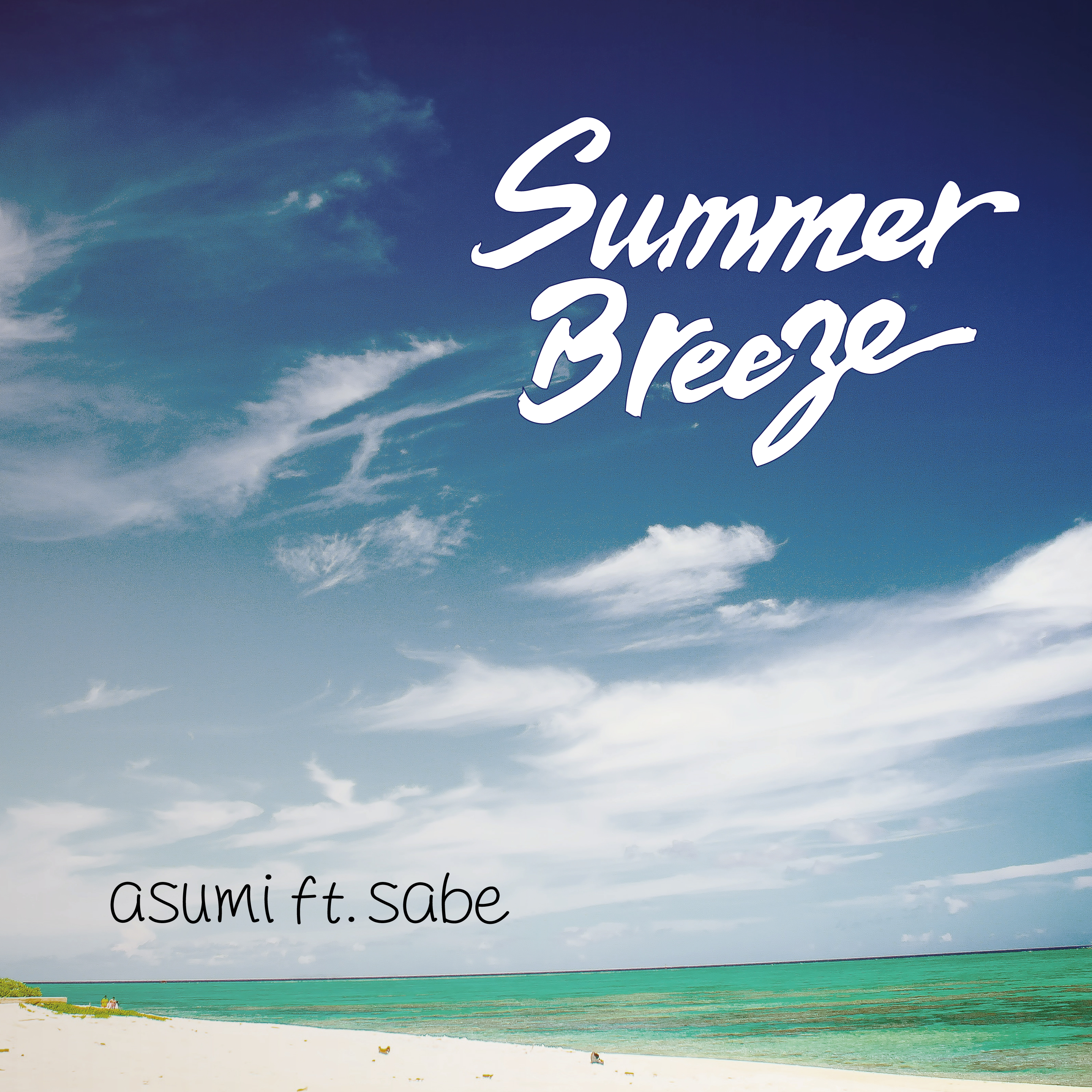 Summer Breeze feat.Sabe